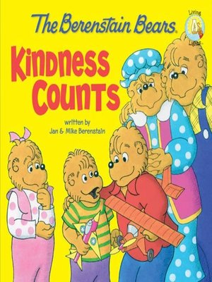 cover image of The Berenstain Bears Kindness Counts